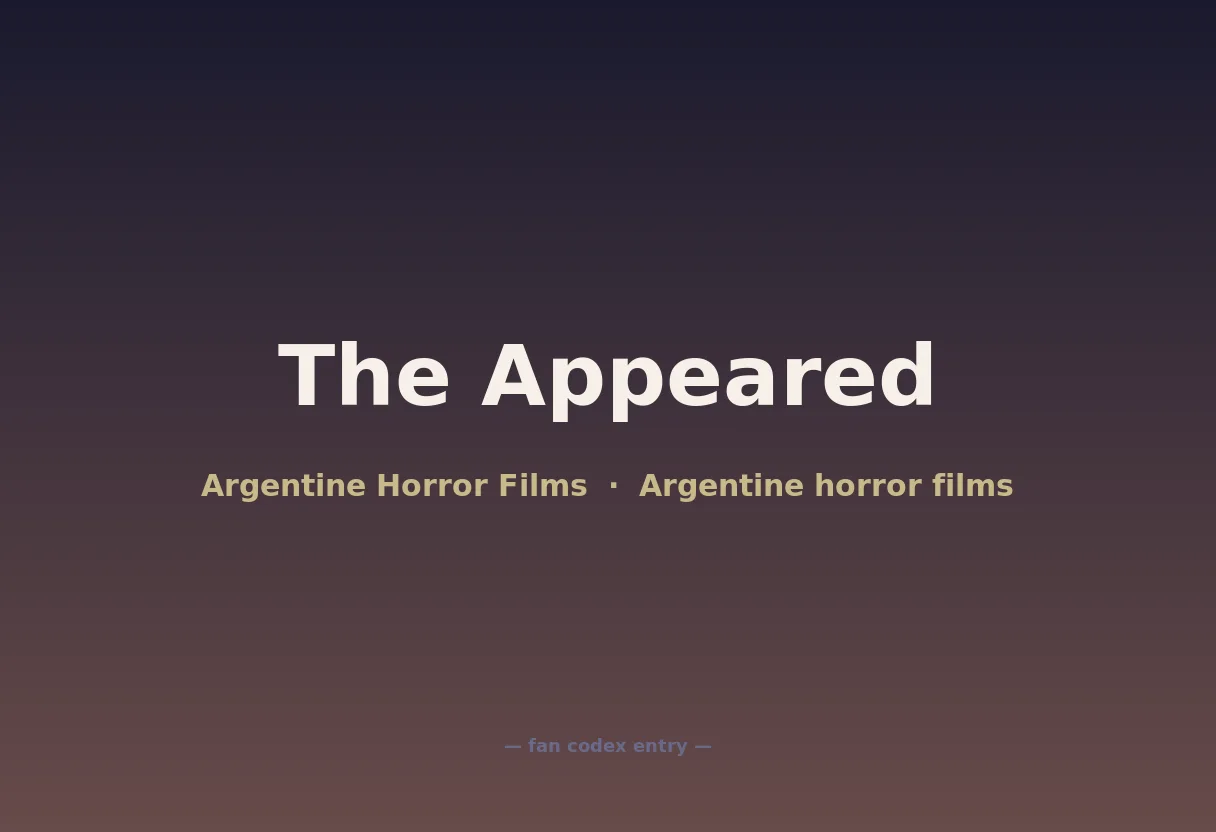 The Appeared
